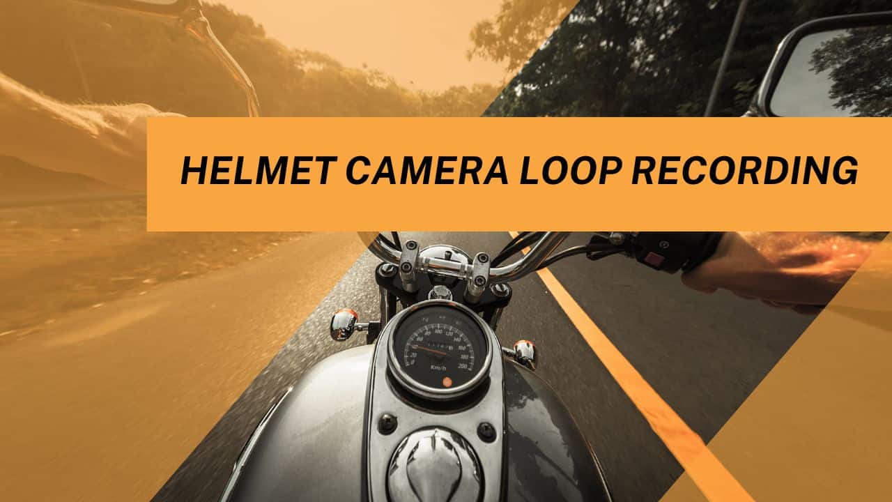 Capture your rides like a pro with Helmet Camera Loop Recording!